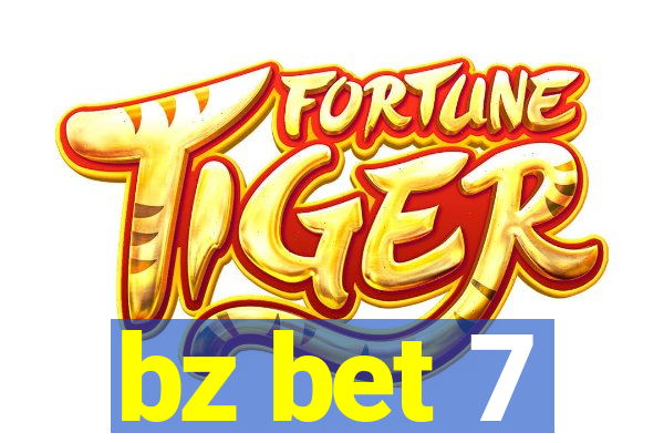 bz bet 7